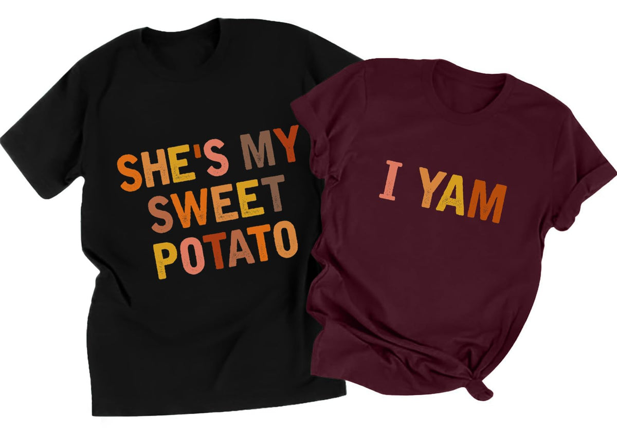 She's My Sweet Potato I Yam Shirt Matching Thanksgiving Outfits for Couples His and Her Thankful Short Sleeve Tops