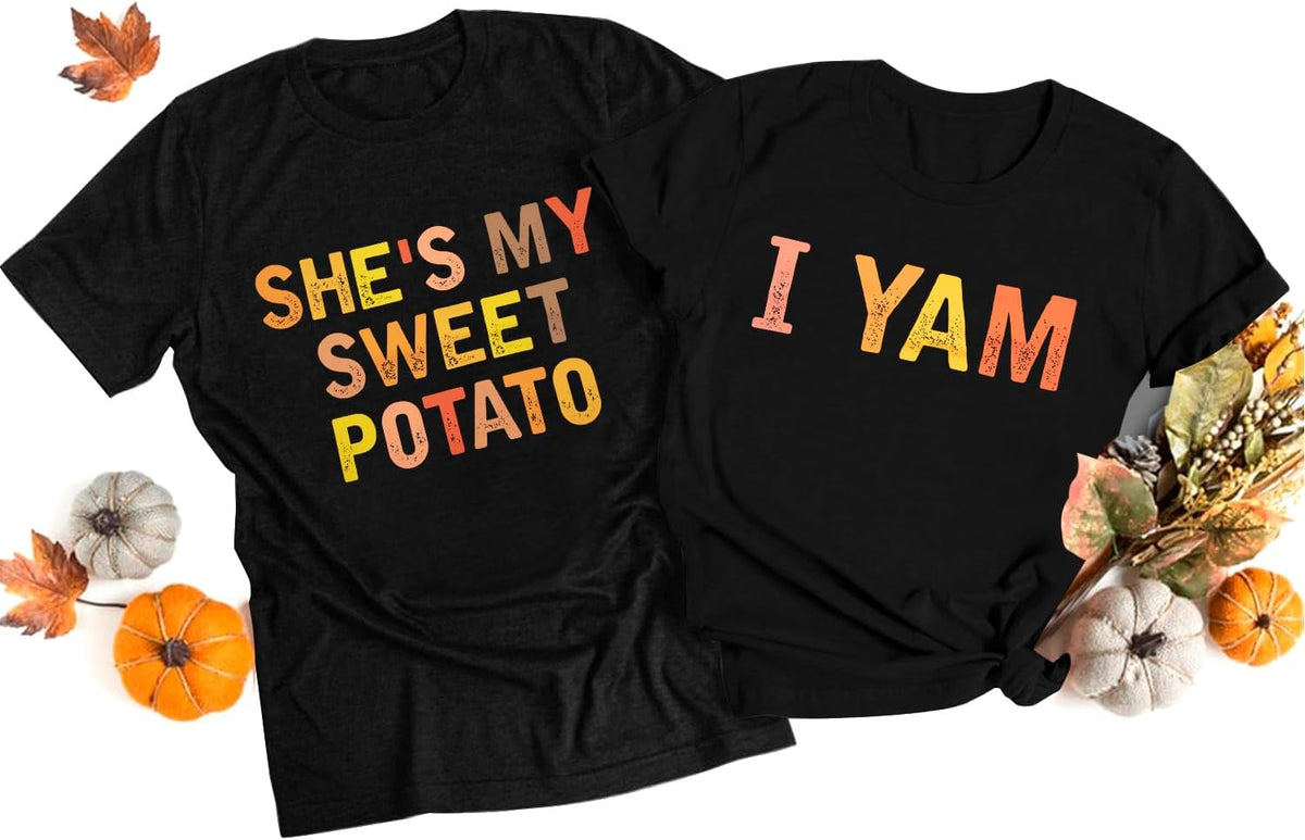 She's My Sweet Potato I Yam T-Shirt Couples Holiday Matching Shirts for Husband and Wife Casual Short Sleeve Tops