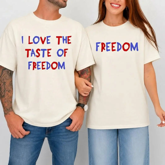 I Love The Taste of Freedom - Matching Fourth of July Couple, Patriotic Couple Gift, Independence Day Matching Graphic Tee